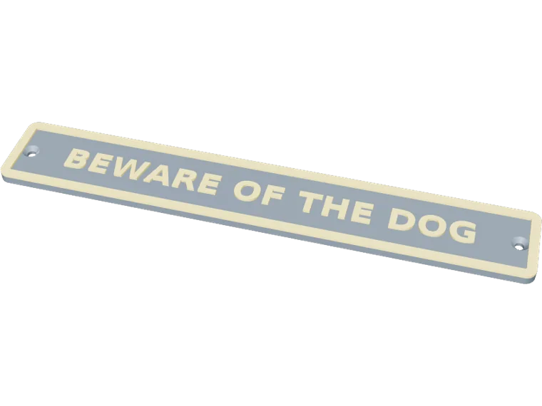 BEWARE OF THE DOG sign, raised