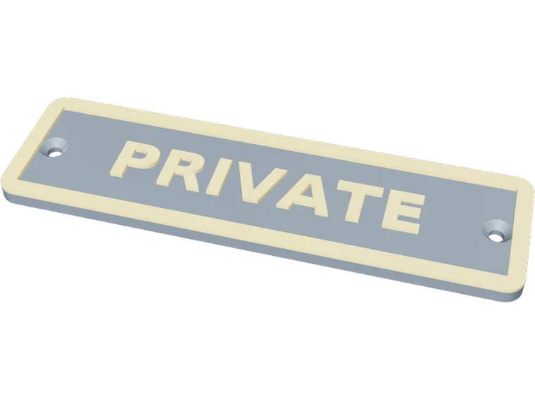 PRIVATE sign, raised